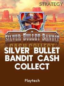 Silver Bullet Bandit Cash Collect